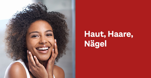 Haut, Haare & Nägel